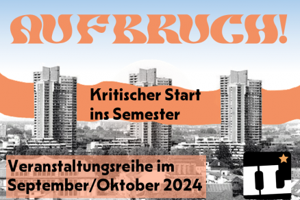 Lasst uns aufbrechen! Aufbruch! Kritischer Start ins Semester