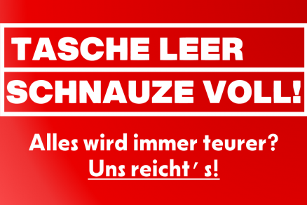 Wir haben die Schnauze voll! Tasche leer. Schnauze voll! Mannheim. Alles wir immer teurer? Uns reichts!