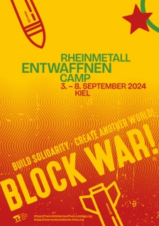 Rheinmetall-Entwaffnen-Camp 2024 in Kiel-Gaarden. Mobilisierungeplakat der IL. Rheinmetall-Entwaffnen-Camp 2024 in Kiel-Gaarden. Mobilisierungeplakat der IL.