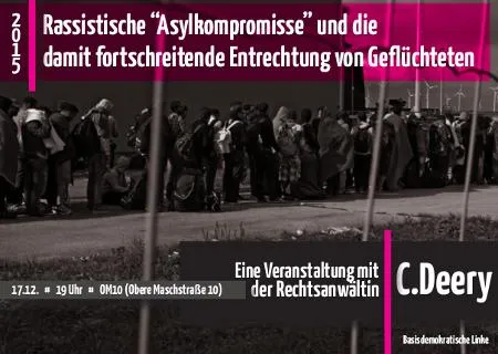 2015: Rassistische “Asylkompromisse” und die damit fortschreitende Entrechtung von Geflüchteten