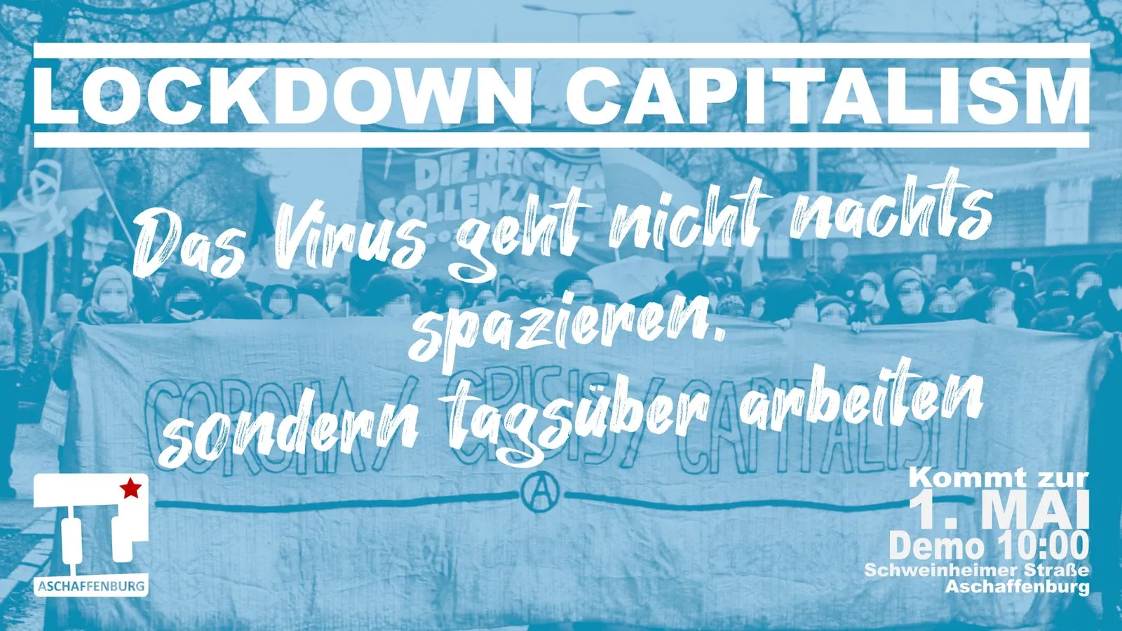 Der Virus geht nicht nachts spazieren, sondern tagsüber arbeiten