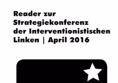 Reader zur Strategiekonferenz der Interventionistischen Linken