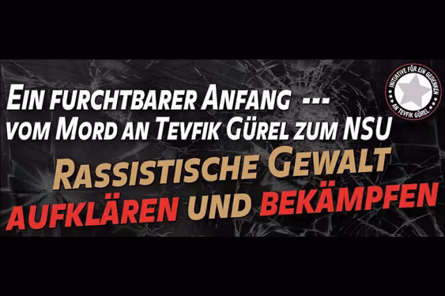 Ein furchtbarer Anfang – vom Mord an Tevfik Gürel zum NSU