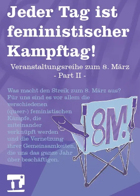 Jeder Tag ist feministischer Kampftag!