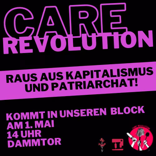 Care Revolution - raus aus Kapitalismus und Patriarchat!