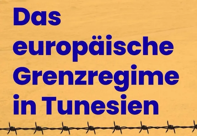 Das europäische Grenzregime in Tunesien